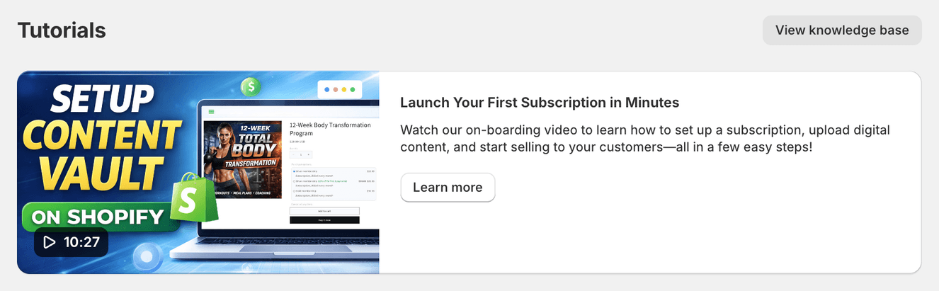 Content Vault Tutorials page with the View knowledge base button and the Launch Your First Subscription in Minutes onboarding video