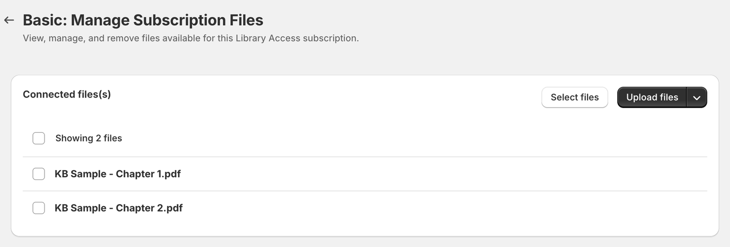 Content Vault's Basic: Manage Subscription Files page for a Library Access subscription, with two PDF files connected and the Select files and Upload files buttons